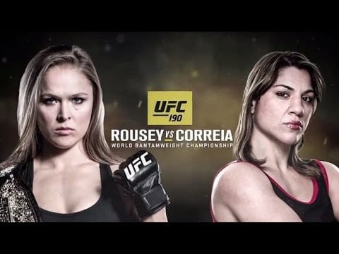 UFC 190 Extended Preview: Ronda Rousey vs. Bethe Correia