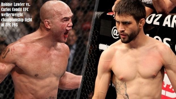 UFC title fights Robbie Lawler vs Carlos Condit