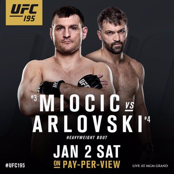 Final Card For Saturday’s UFC 195 Event