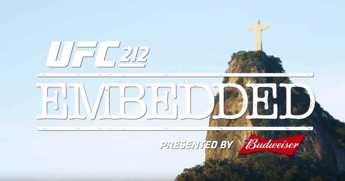 UFC 212 Embedded Episode 3 1 ufc 212 embedded