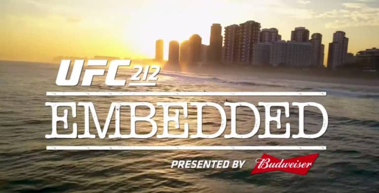 UFC 212 Embedded Episode 5