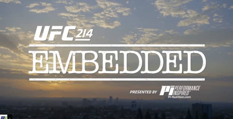 UFC 214 Embedded Episode 3