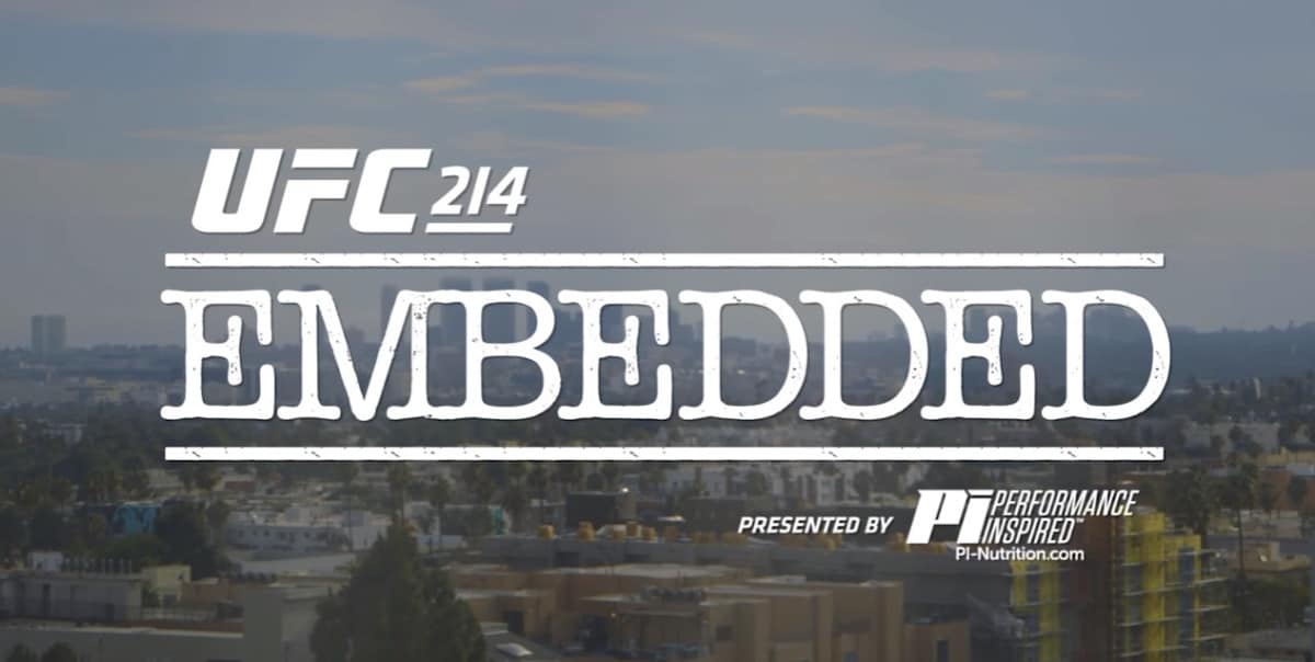 UFC 214 Embedded Episode 4 1 ufc 214.5