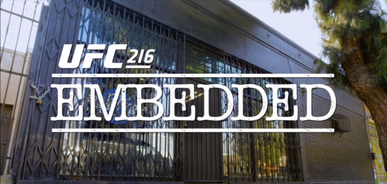 UFC 216 Embedded Episode 2