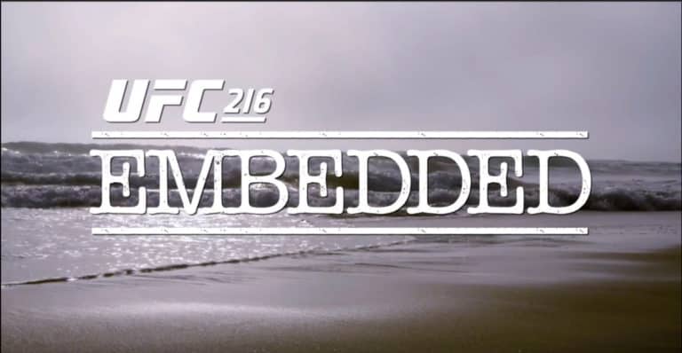UFC 216 Embedded Episode 5