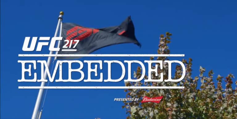 UFC 217 Embedded Episode 4