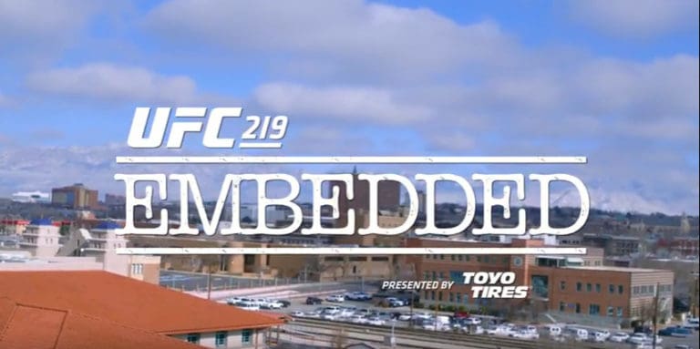 UFC 219 Embedded Episode 3