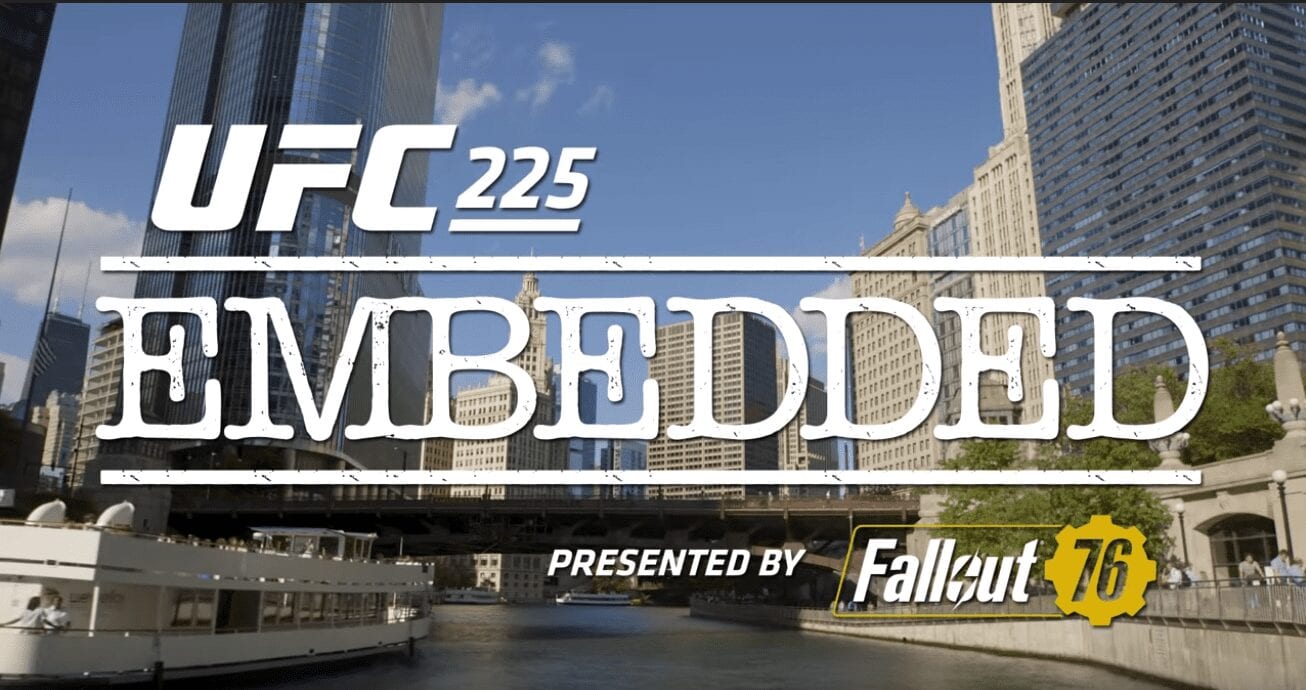 UFC 225 Embedded 1