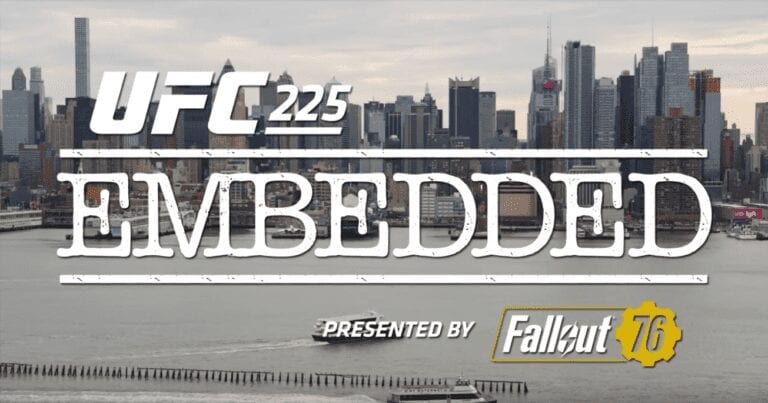 UFC 225 Embedded Episode 3