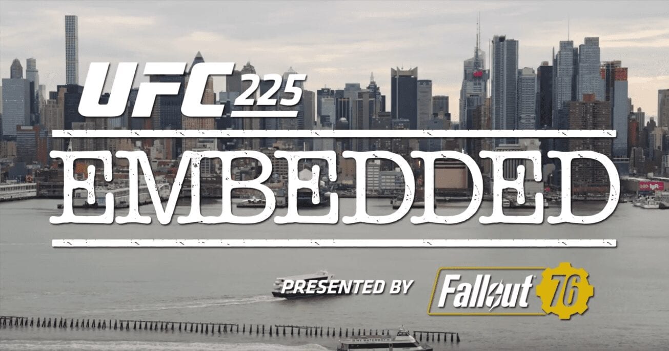 UFC 225 Embedded 2