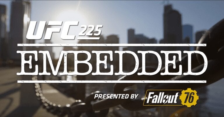 UFC 225 Embedded Episode 4
