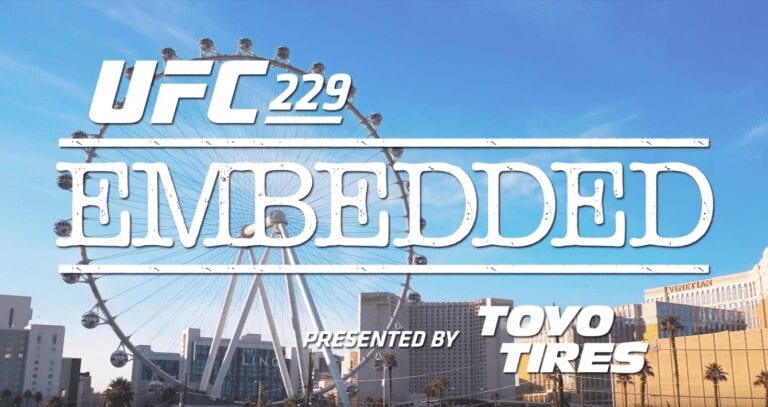 UFC 229 Embedded Episode 2