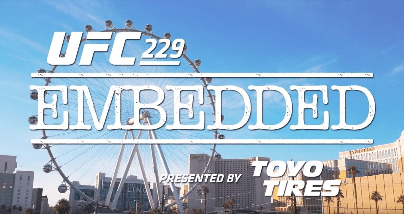 UFC 229 Embedded Episode 2 1 UFC 229 Embedded 1