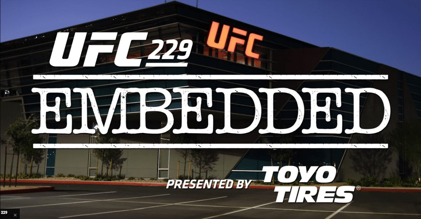 UFC 229 Embedded 2