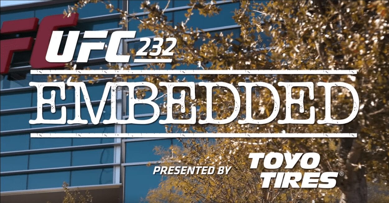 UFC 232 Embedded Episode 5 1 UFC 232 embedded 1