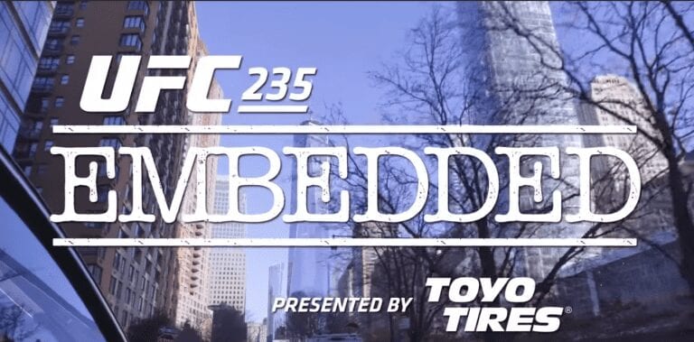 UFC 235 Embedded Episode 2