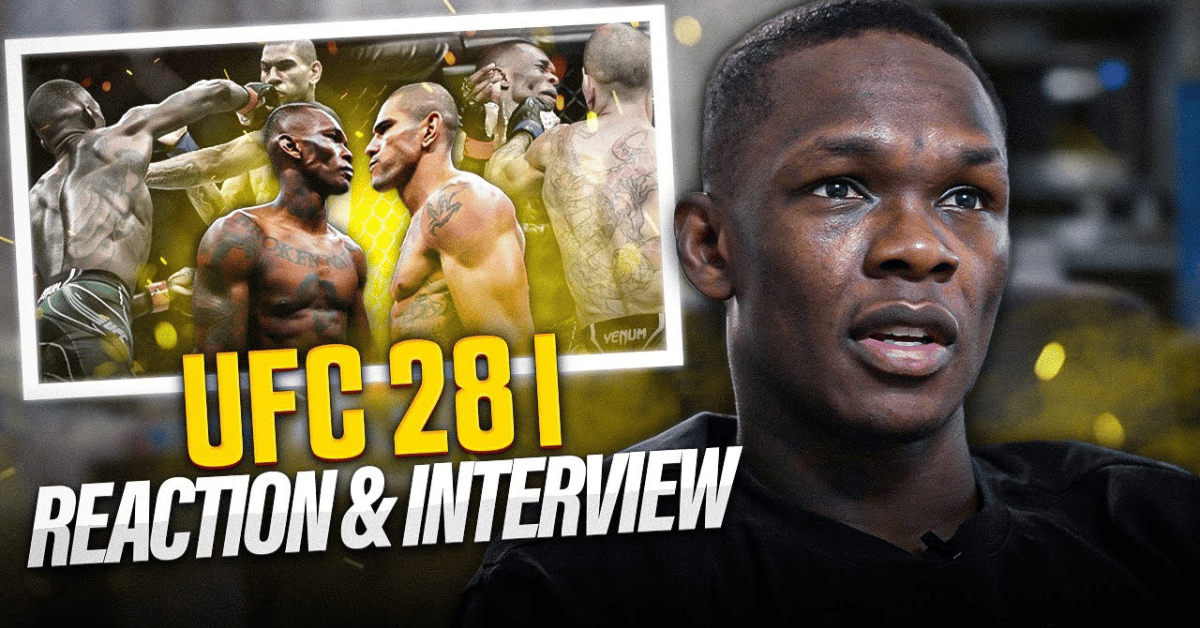 Israel Adesanya UFC 281 React