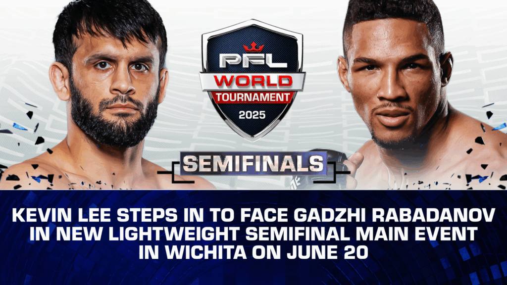 Former UFC Star Kevin Lee Joins PFL, Set for Semifinal Clash with Champion Gadzhi Rabadanov 4 KEVIN LEE STEPS IN TO FACE GADZHI RABADANOV IN NEW LIGHTWEIGHT SEMIFINAL MAIN EVENT IN WICHITA ON JUNE 20