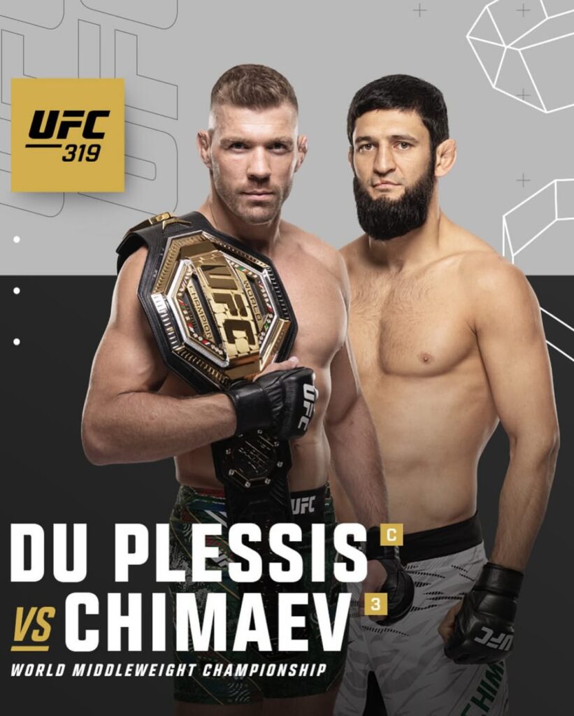 UFC 319: Dricus Du Plessis vs. Khamzat Chimaev: – Fight Card, Betting Odds, Start Time 2 Dricus Du Plessis vs. Khamzat Chimaev Poster