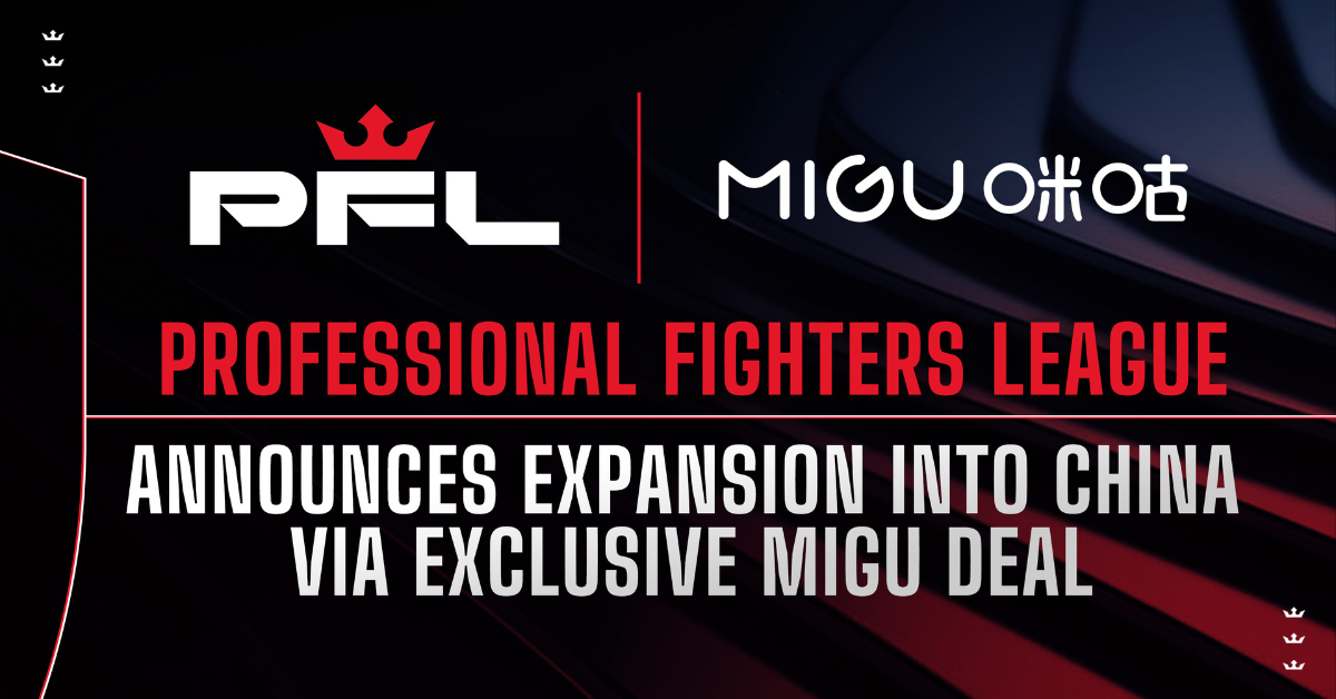 PFL Announces Expansion Into China: Exclusive Migu Deal to Bring Live Events to China in 2026