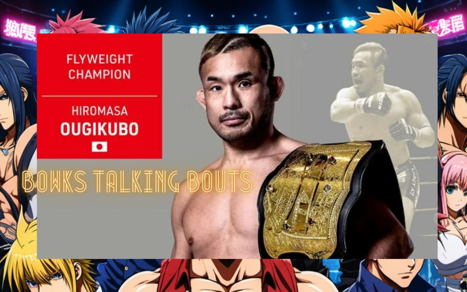 Rizin “Can Go Head-To-Head Against the UFC Flyweight Division”, per RFF Champ Hiromasa Ougikubo