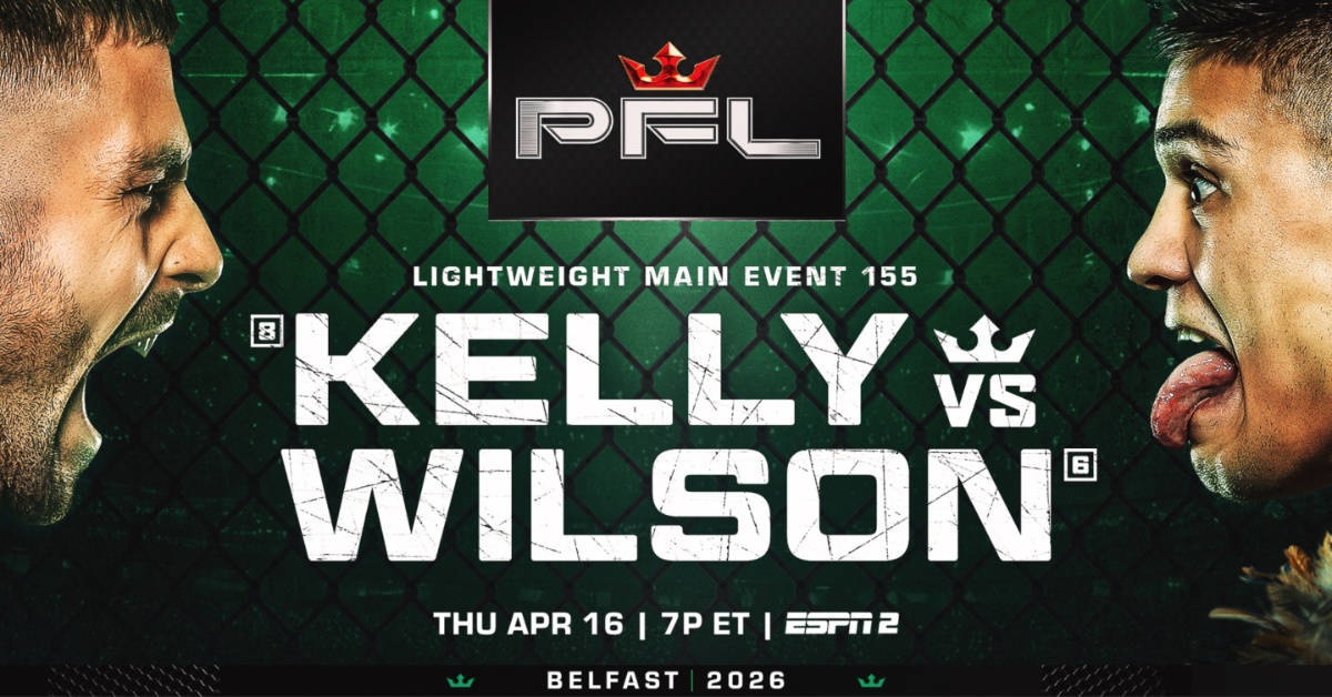 PFL Belfast: Kelly vs. Wilson - Full Results and Highlights